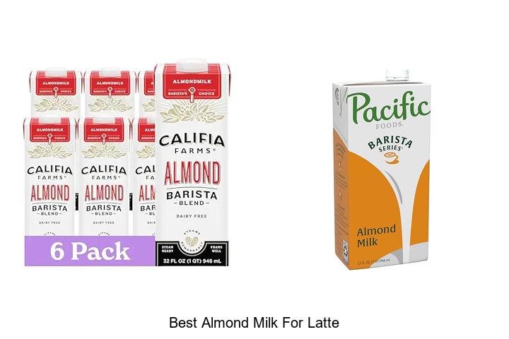 Discover the Best Almond Milk for Lattes Now!