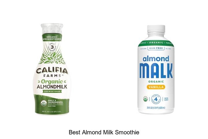 Discover the Best Almond Milk Smoothie Recipe Now!