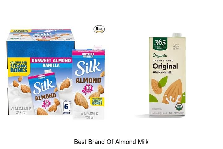 Discover the Best Brand of Almond Milk Now!