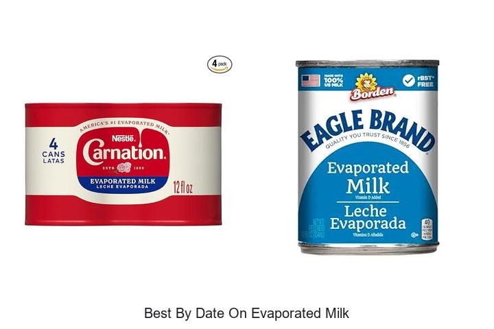Unlock Secrets of Best By Date on Evaporated Milk