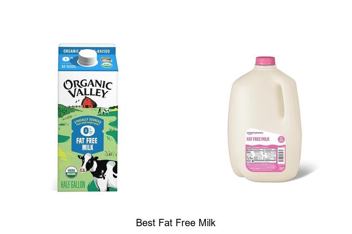 Discover the Best Fat Free Milk for Your Health!