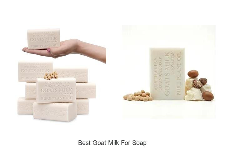 Unlock Radiant Skin: Best Goat Milk for Soap