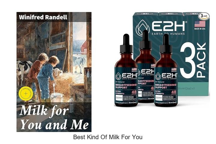 Discover the Best Kind of Milk for You – Find Out Now!