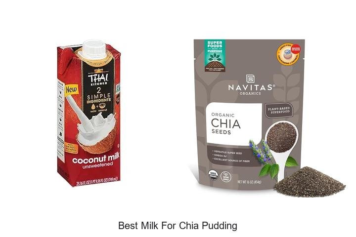 Discover the Best Milk for Delicious Chia Pudding