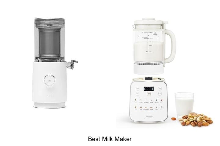 Uncover the Best Milk Maker That Will Amaze You!