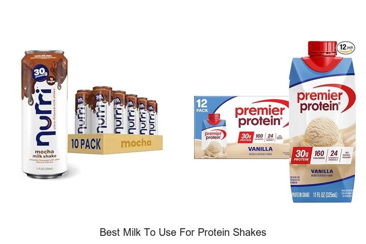 Discover the Best Milk for Ultimate Protein Shakes!