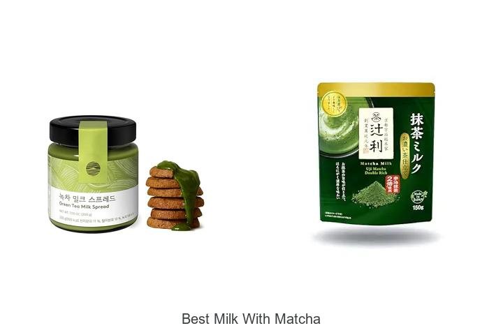 Discover the Best Milk for Matcha Lovers!