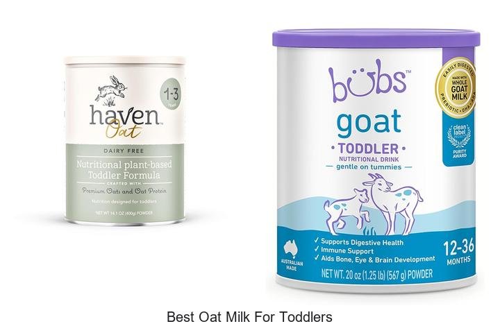 Best Oat Milk for Toddlers: Must-Try Picks!
