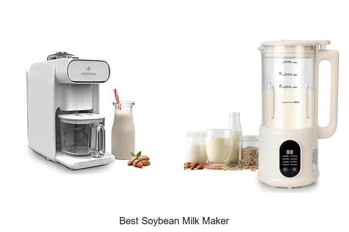 Discover the Best Soybean Milk Maker Now!