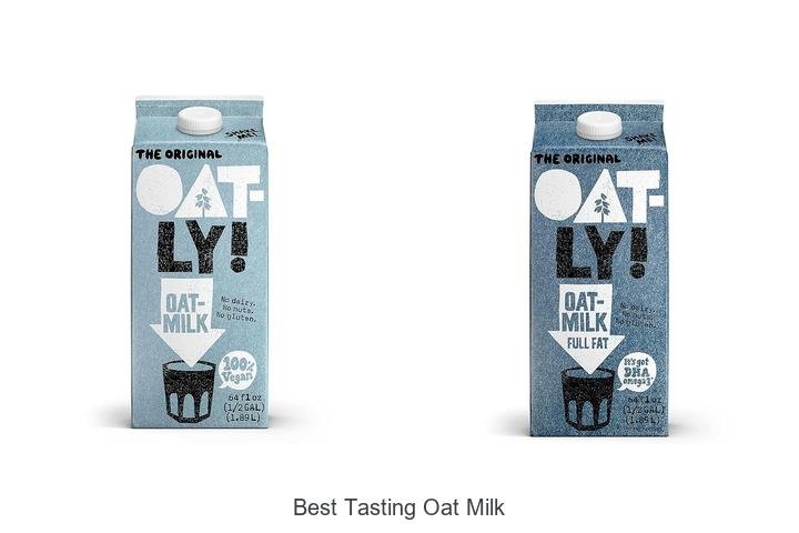 Discover the Best Tasting Oat Milk Now!