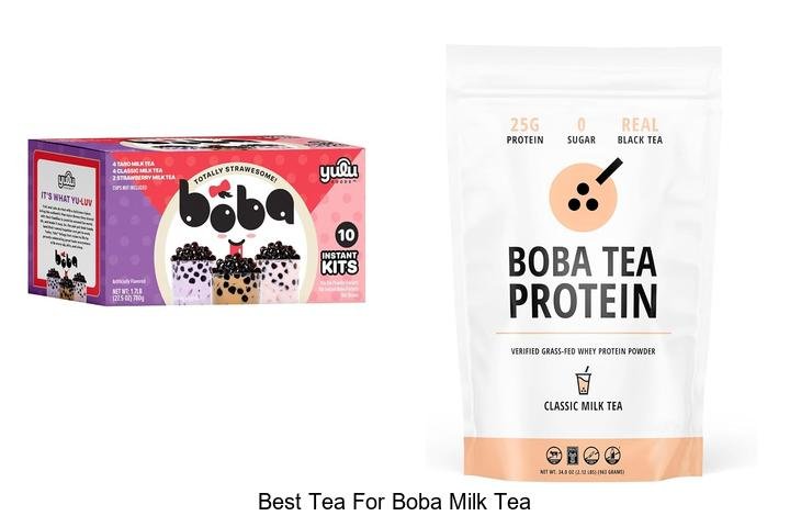 Discover the Best Tea for Irresistible Boba Milk Tea