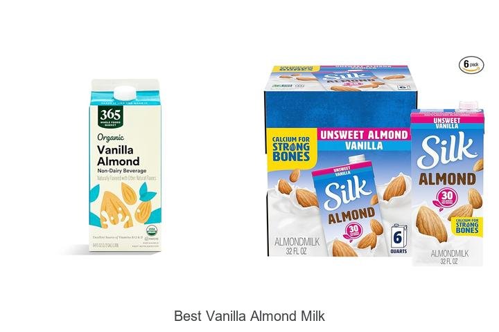 Discover the Best Vanilla Almond Milk Brands Today!