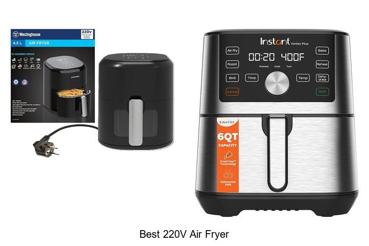 Best 220V Air Fryer That Will Change Your Cooking Game!