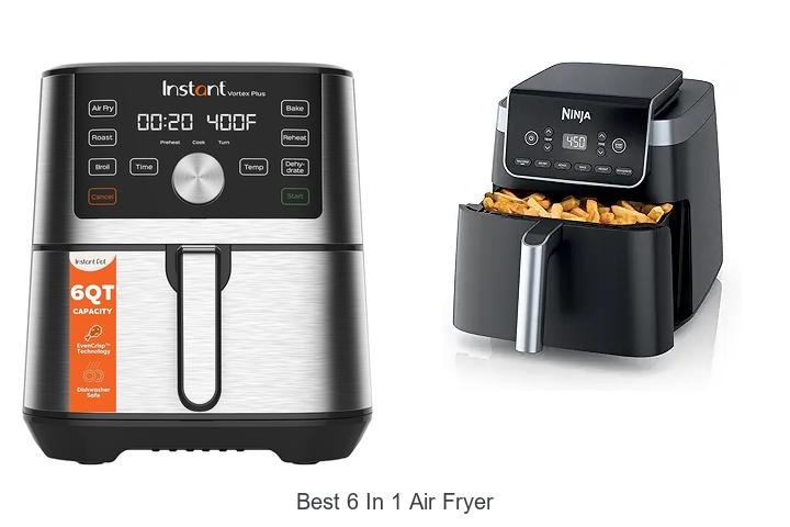 Best 6 In 1 Air Fryer: Unlock Amazing Flavor & Speed!