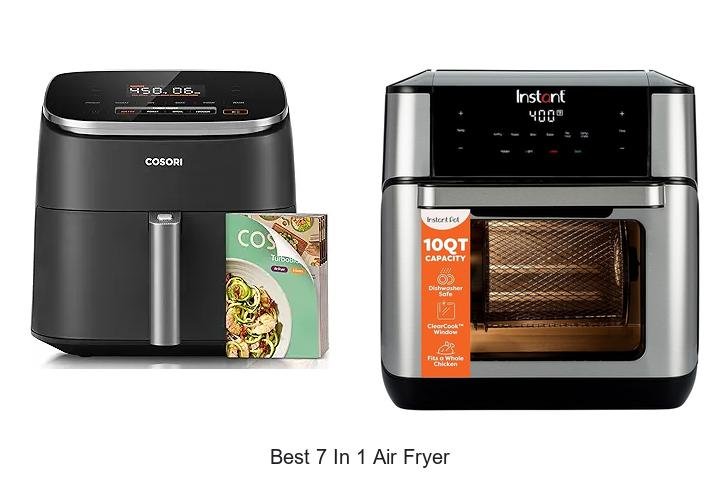 Best 7 In 1 Air Fryer That Will Change Your Cooking Game!