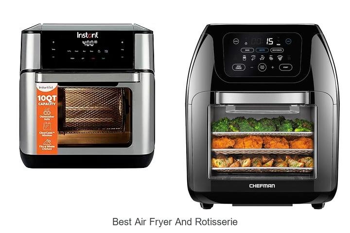 Best Air Fryer And Rotisserie: Unlock Crispy Juicy Meals!