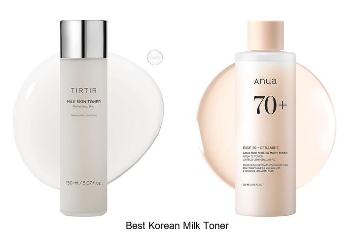 Best Korean Milk Toner That Transforms Your Skin Fast