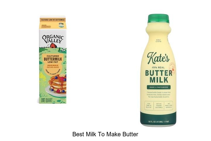 Best Milk to Make Butter That Will Blow Your Mind!