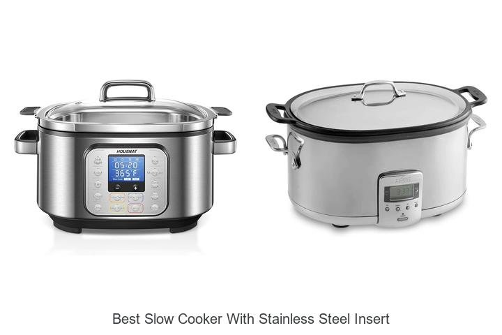 Best Slow Cooker With Stainless Steel Insert You’ll Love