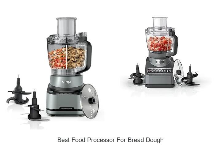 Best Food Processor For Bread Dough That Bakers Swear By