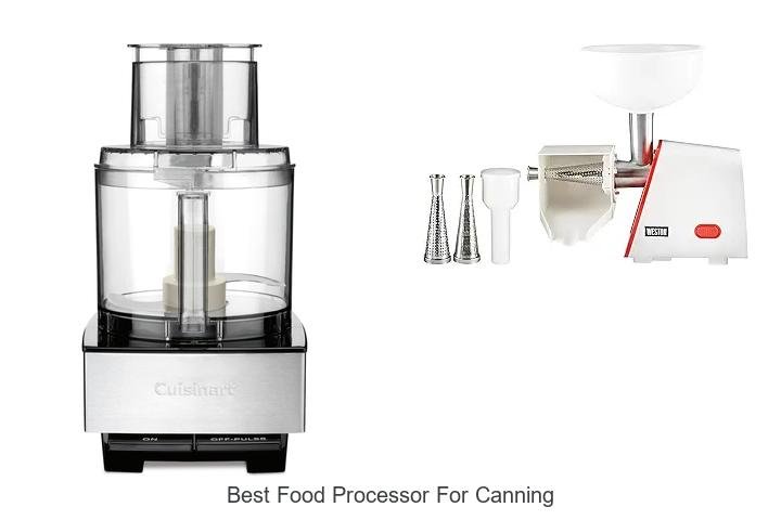 Best Food Processor for Canning That Will Change Your Kitchen!