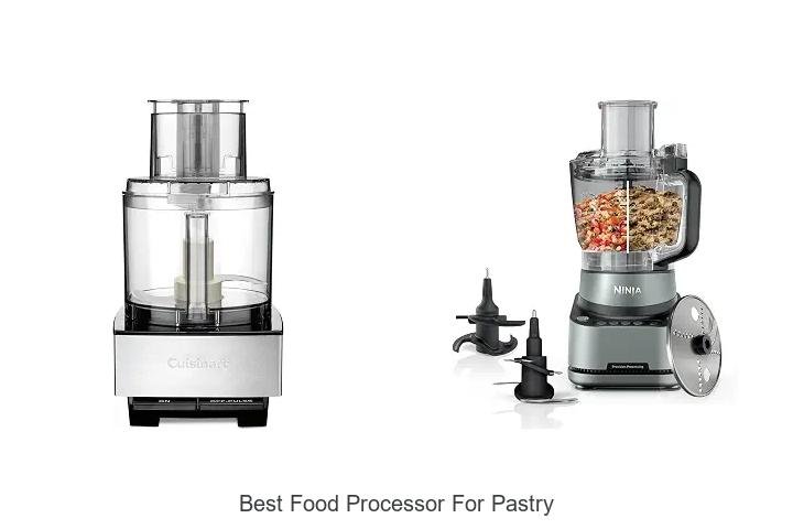 Best Food Processor for Pastry That Will Blow Your Mind!