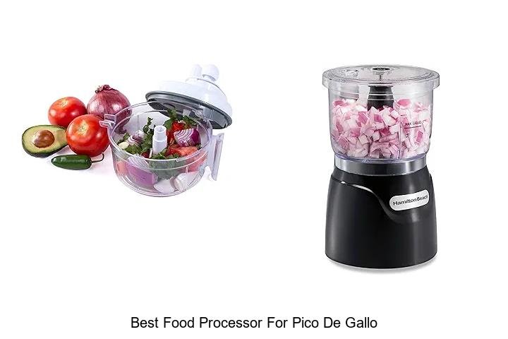 Best Food Processor For Pico De Gallo That Will Amaze You