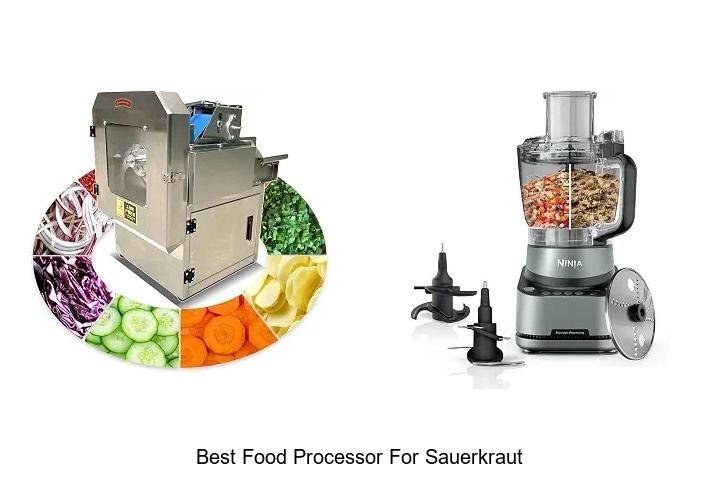 Best Food Processor for Sauerkraut That Will Wow You!