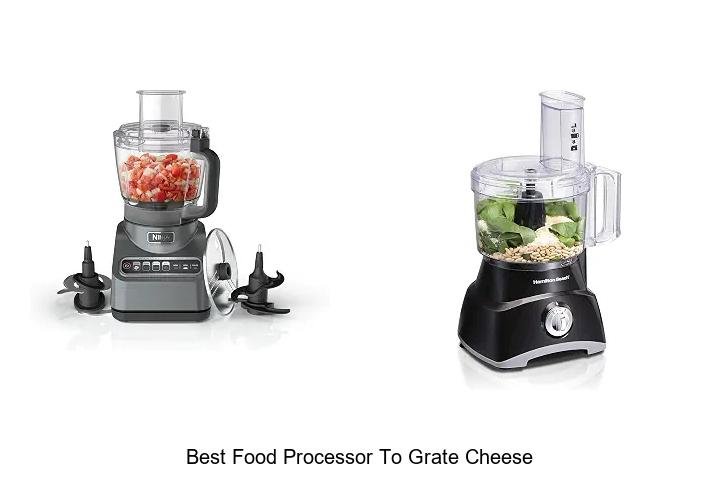 Best Food Processor To Grate Cheese That Will Amaze You