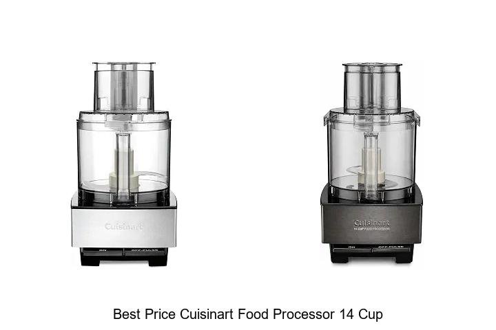 Best Price Cuisinart Food Processor 14 Cup – Don’t Miss!